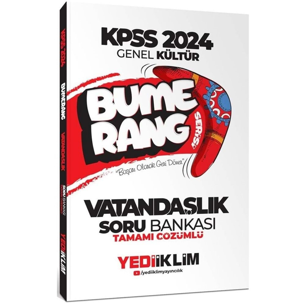 Yediiklim Yayınları 2024 KPSS Genel Kültür Bumerang Vatandaşlık Tamamı Çözümlü Soru Bankası