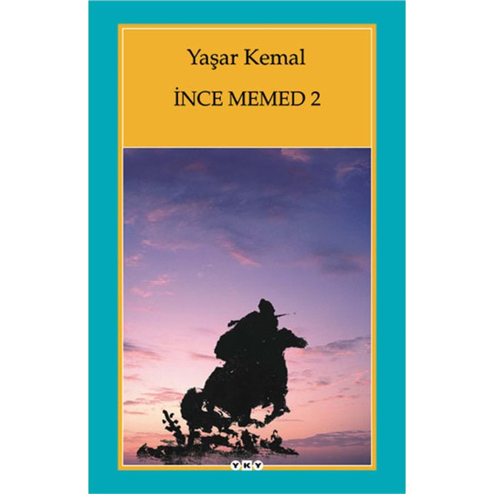 İnce Memed 2 - Yaşar Kemal