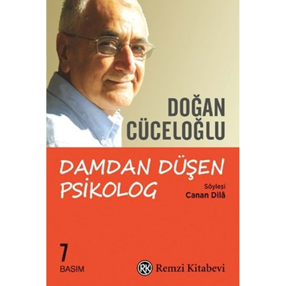 Damdan Düşen Psikolog - Doğan Cüceloğlu