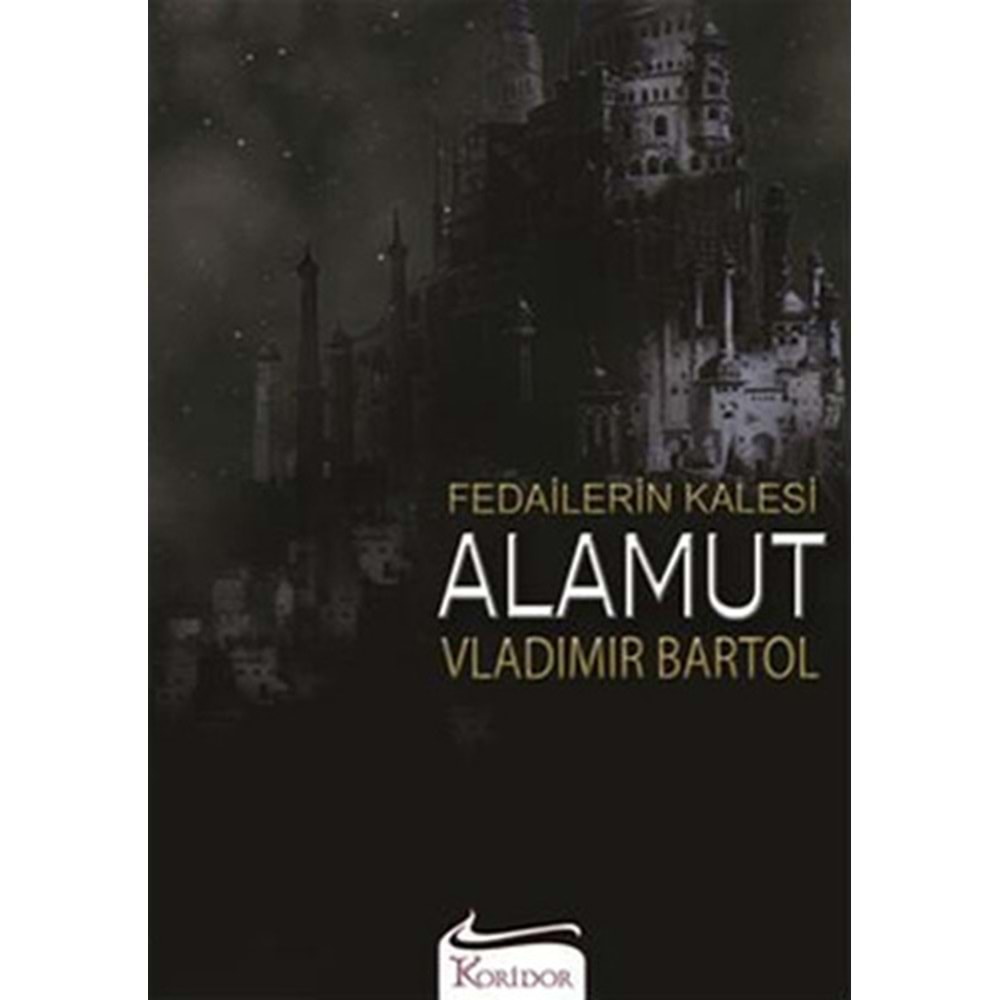 Fedailerin Kalesi Alamut - Vladimir Bartol