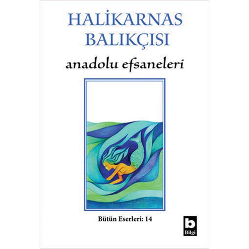 Anadolu Efsaneleri - Halikarnas Balıkçısı