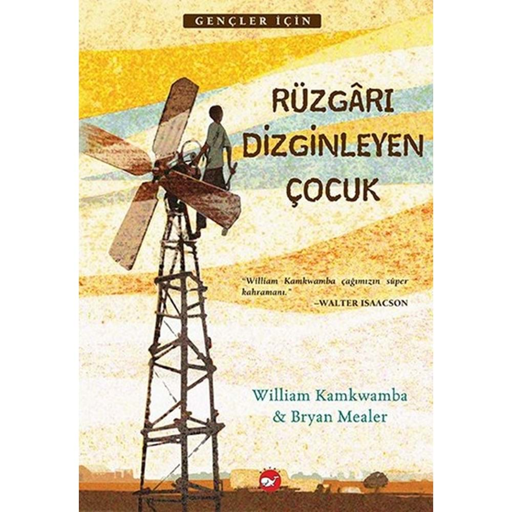 Rüzgarı Dizginleyen Çocuk - Bryan Mealer , William Kamkwamba