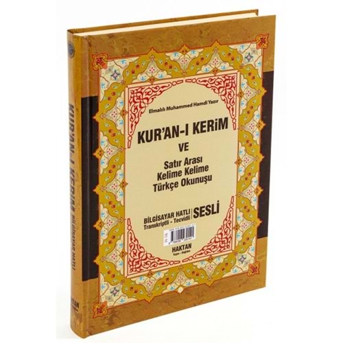 Haktan Orta Kur'an-ı Kerim ve Satır Arası Kelime Türkçe Okunuşu