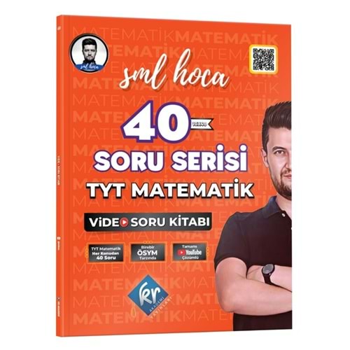 KR Akademi Yayınları SML Hoca TYT Matematik 40 Soru Serisi Video Soru Kitabı