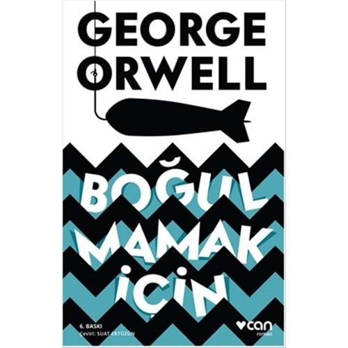 Boğulmamak İçin - George Orwell