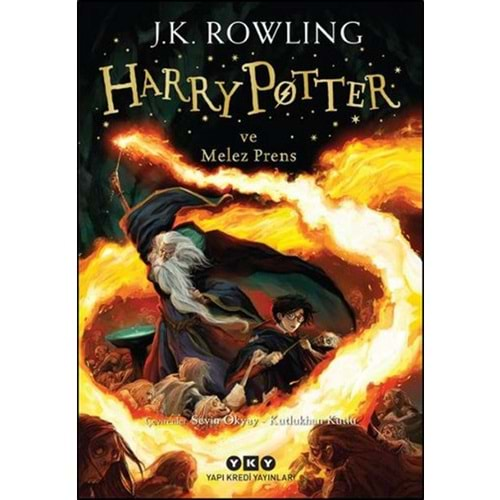 Harry Potter ve Melez Prens - 6. Kitap - J. K. Rowling