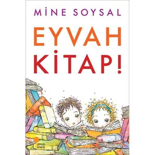 Eyvah Kitap! - Mine Soysal