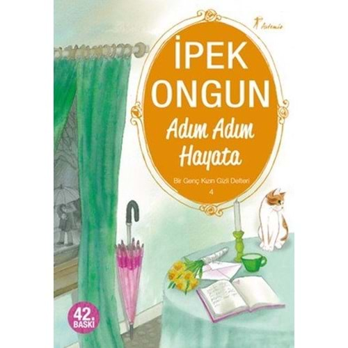 Bir Genç Kızın Gizli Defteri 4 Adım Adım Hayata - İpek Ongun