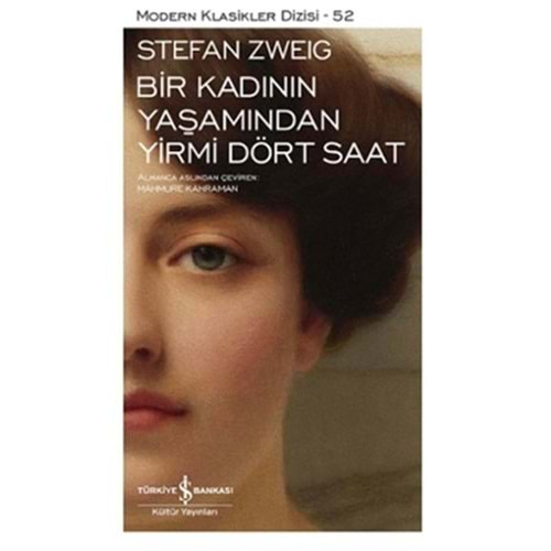 Bir Kadının Yaşamından Yirmi Dört Saat - Stefan Zweig