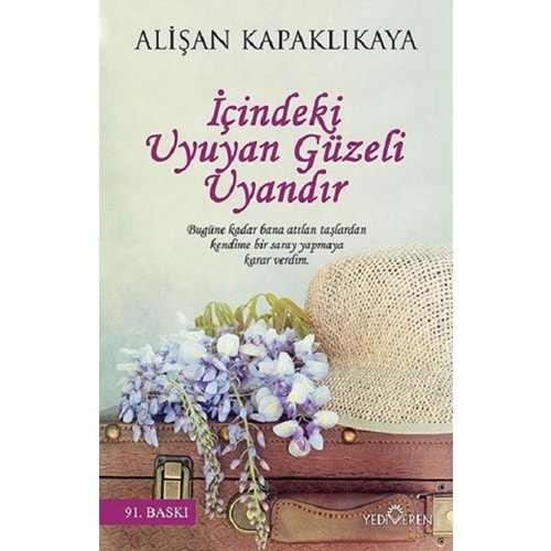 İçindeki Uyuyan Güzeli Uyandır - Alişan Kapaklıkaya