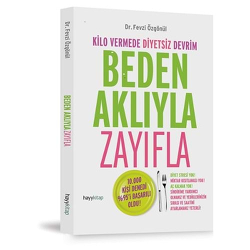 Beden Aklıyla Zayıfla - Fevzi Özgönül