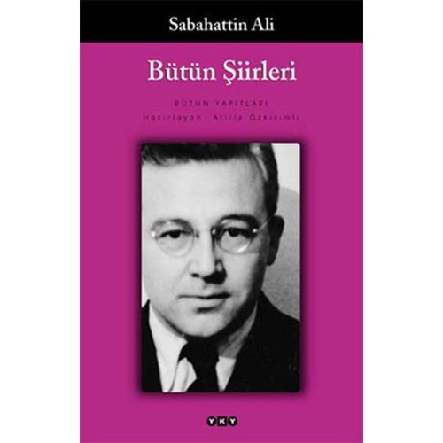 Bütün Şiirleri - Sabahattin Ali