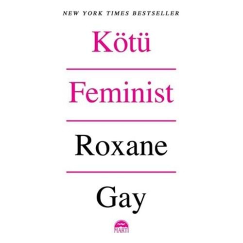 Kötü Feminist - Roxane Gay