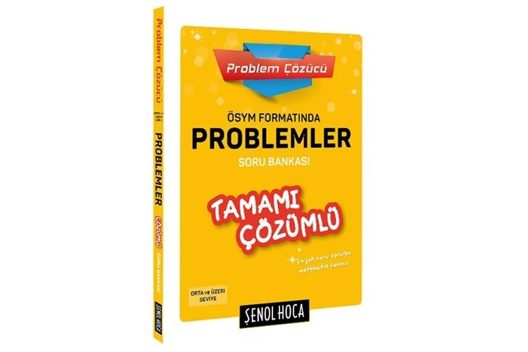 Şenol Hoca ÖSYM Formatında Problemler Tamamı Çözümlü Soru Bankası