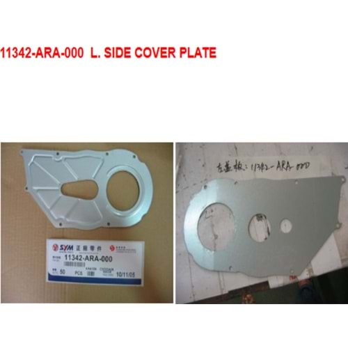 SYM BRAKETI VARYATOR KAPAGI SEPARATOR IC PLAKA BRAKET SOL(L.) 11342-ARA-000
