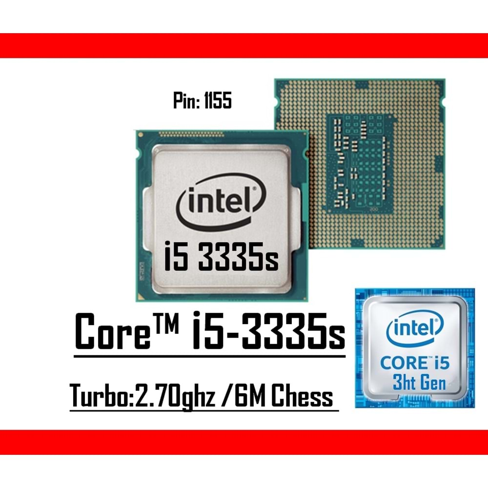 Intel® Core™ i5 3335s 2.70 Ghz 6mb Cache Lga 1155p Tray Masaüstü Bilgisayar İşlemci