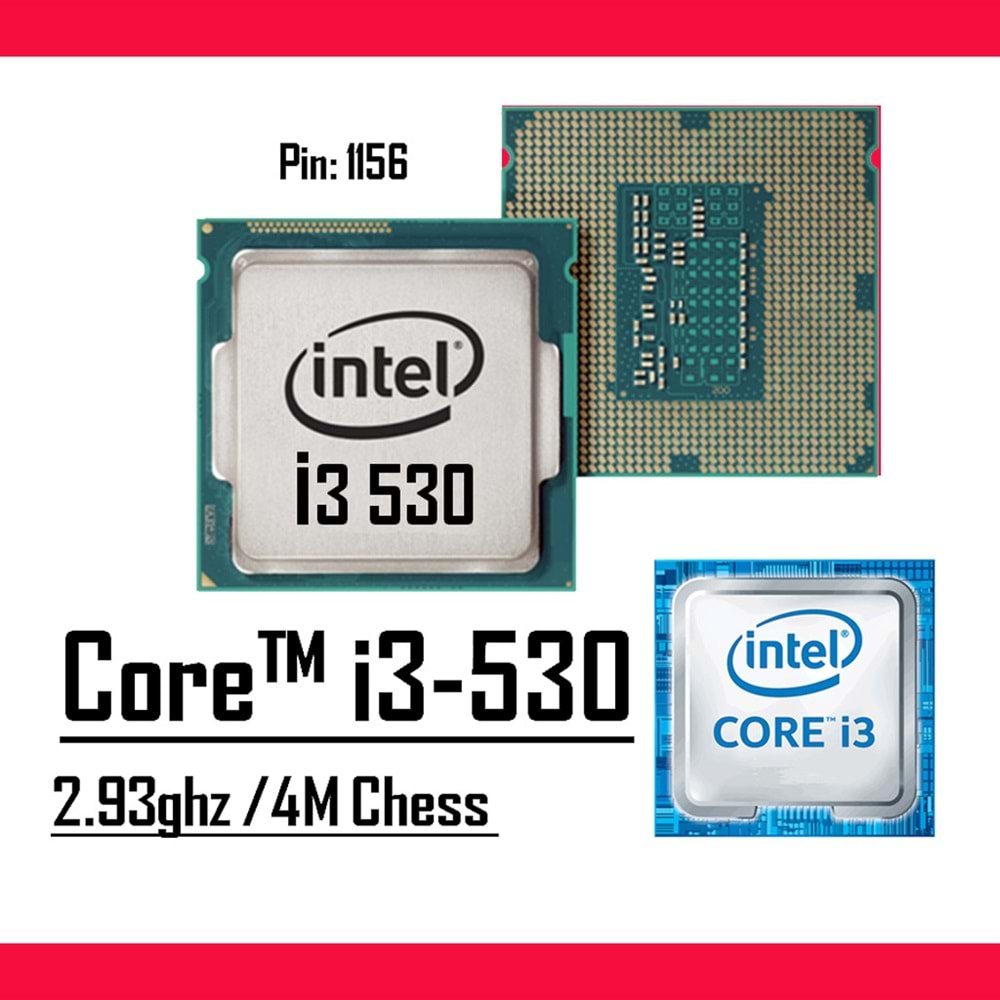 Intel® Core™ i3 530 2.93 Ghz 4mb Cache Lga 1156p Tray Masaüstü Bilgisayar İşlemci