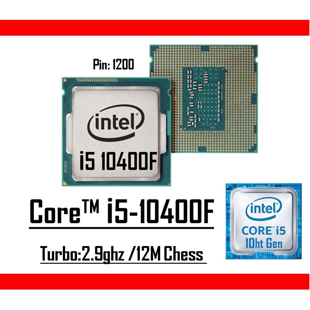 Intel® Core™ i5 10400F 2.90 Ghz 12mb Cache Lga 1200p Tray Masaüstü Bilgisayar İşlemci