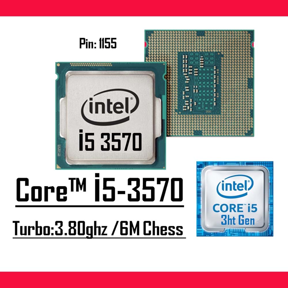 Intel® Core™ i5 3570 3.40 Ghz 6mb Cache Lga 1155p Tray Masaüstü Bilgisayar İşlemci