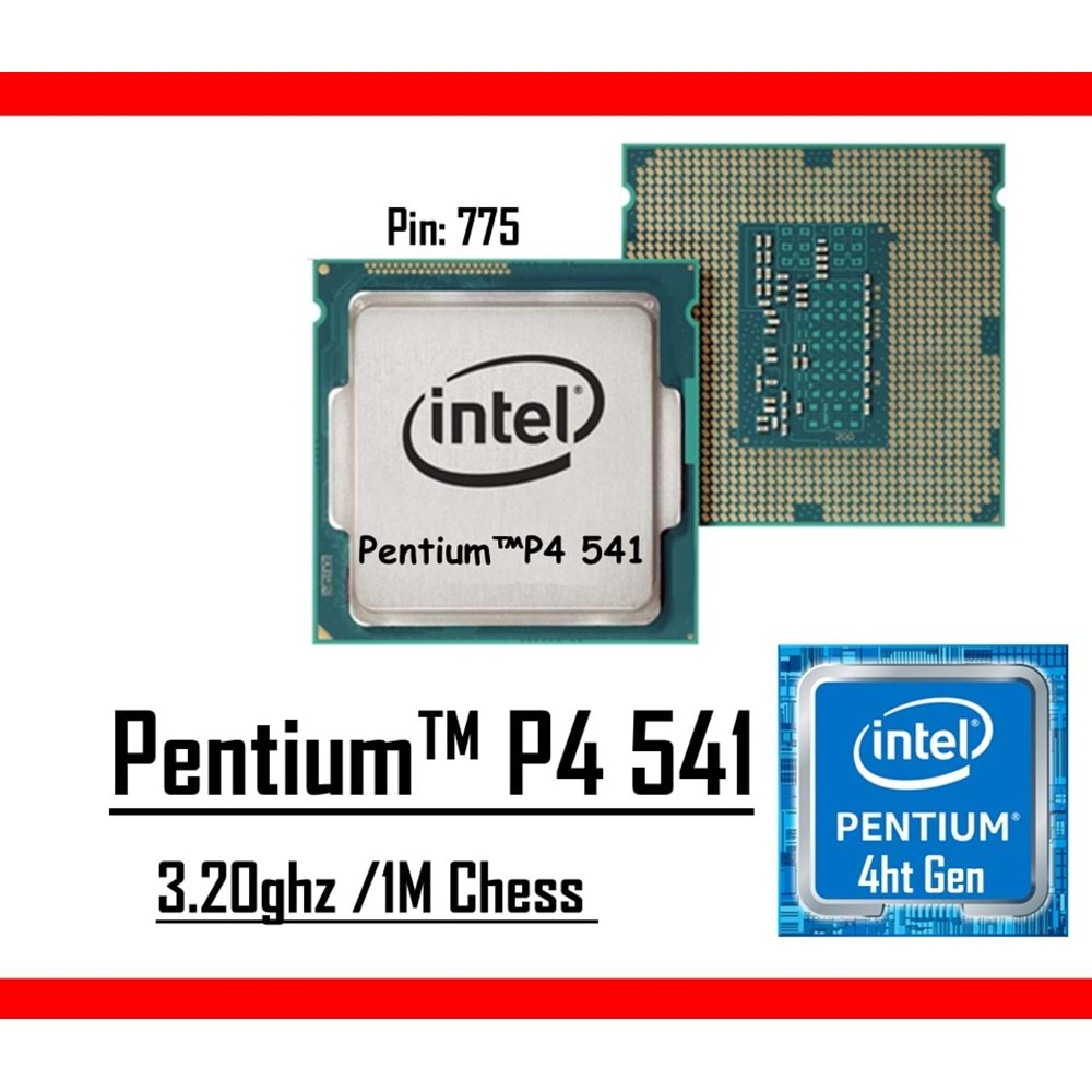 Intel® Pentium™ P4 541 3.20 Ghz 1mb Cache Lga 775p Tray Masaüstü Bilgisayar İşlemci