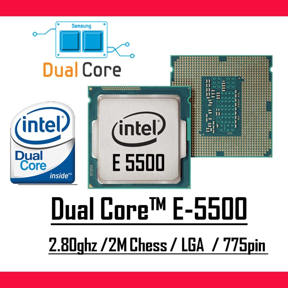 Intel® Dual Core E5500 2.80 Ghz 2mb Cache Lga 775p Tray Masaüstü Bilgisayar İşlemci