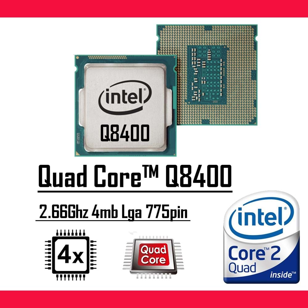 Intel® Core™2 Quad Q8400 2.66 Ghz 4mb Cache Lga 775p Masaüstü Bilgisayar İşlemci