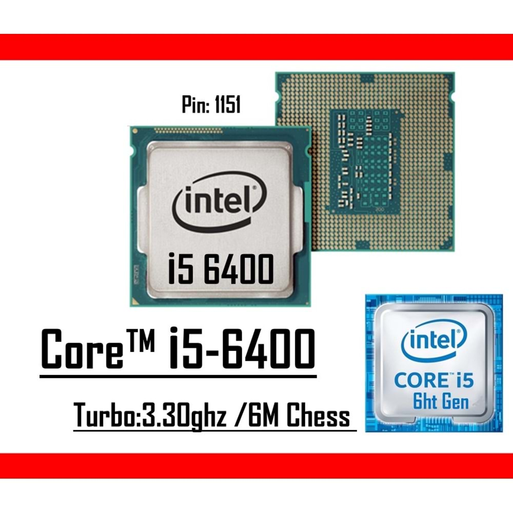 Intel® Core™ i5 6400 3.30 Ghz 6mb Cache Lga 1151p Tray Masaüstü Bilgisayar İşlemci