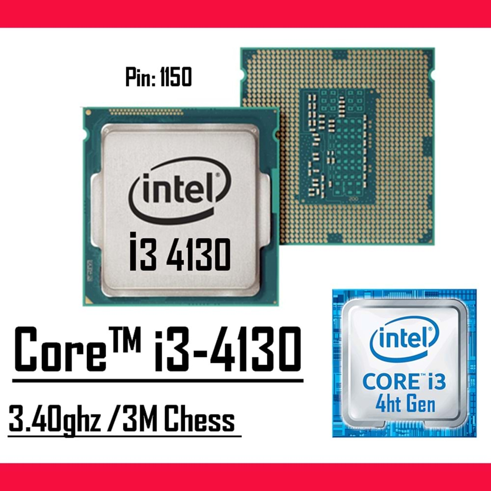 Intel® Core™ i3 4130 3.40 Ghz 3mb Cache Lga 1150p Tray Masaüstü Bilgisayar İşlemci