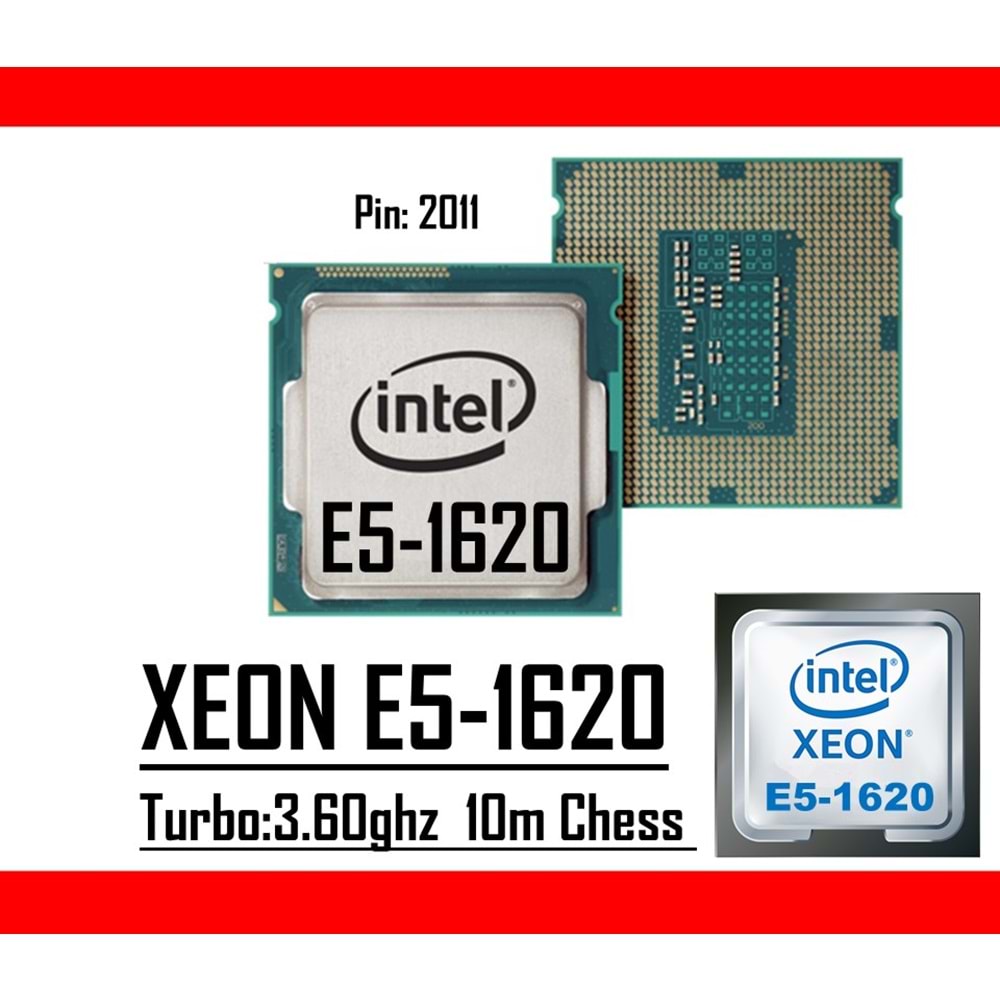 Intel® Xeon® E5-1620 3.60 GHz 10mb Cache Lga 2011p Tray Masaüstü Bilgisayar İşlemci