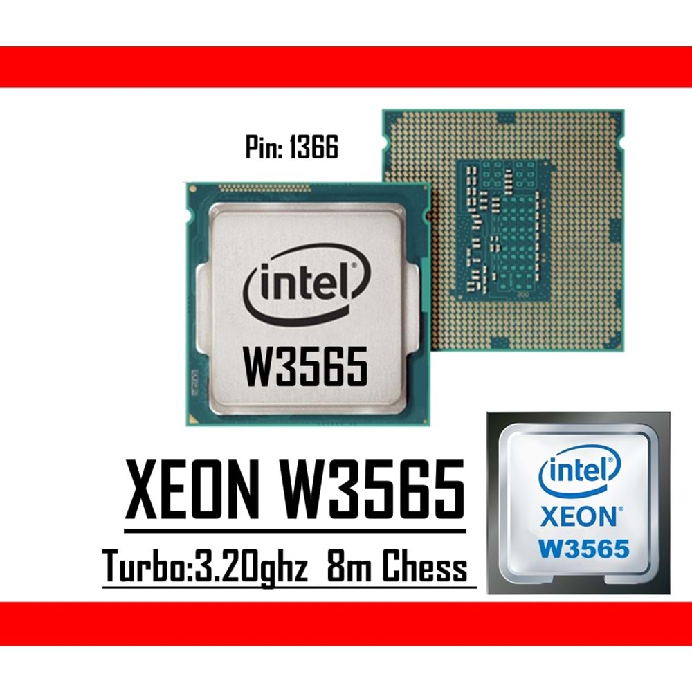 Intel® Xeon® W3565 3.20Ghz 8mb Cache Lga 1366p Tray Masaüstü Bilgisayar İşlemci