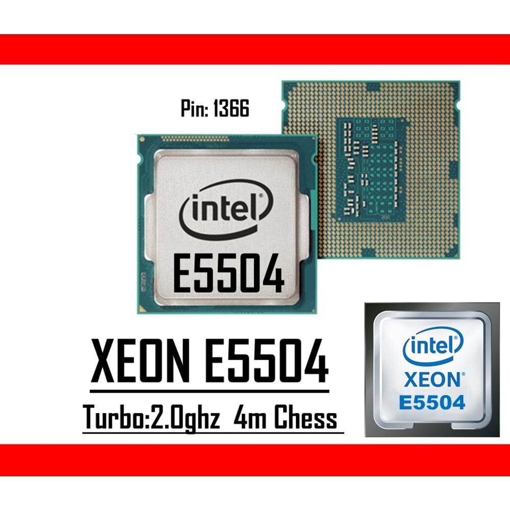 Intel® Xeon® E5504 2.0 GHz 4mb Cache Lga 1366p Tray Masaüstü Bilgisayar İşlemci