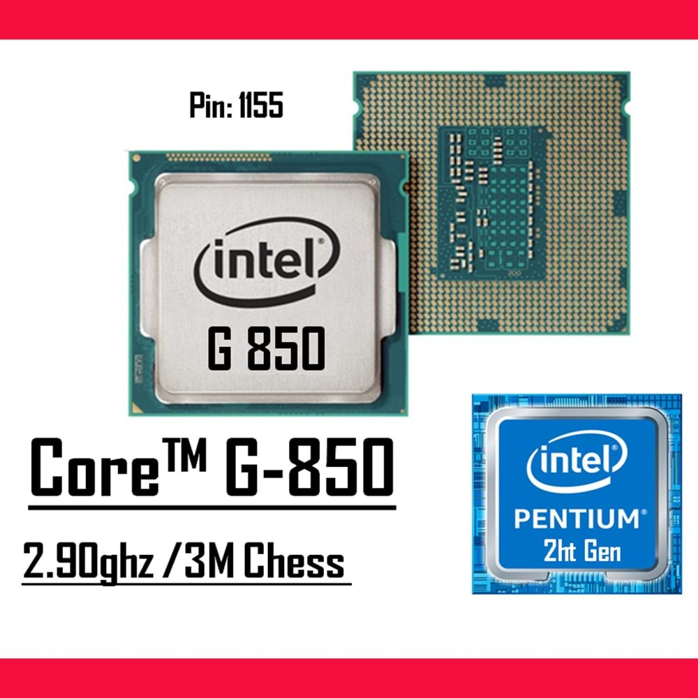 Intel® Pentium™ G850 2.90 Ghz 3mb Cache Lga 1155p Tray Masaüstü Bilgisayar İşlemci