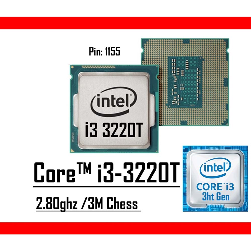 Intel® Core™ i3 3220T 2.80 Ghz 3mb Cache Lga 1155p Tray Masaüstü Bilgisayar İşlemci