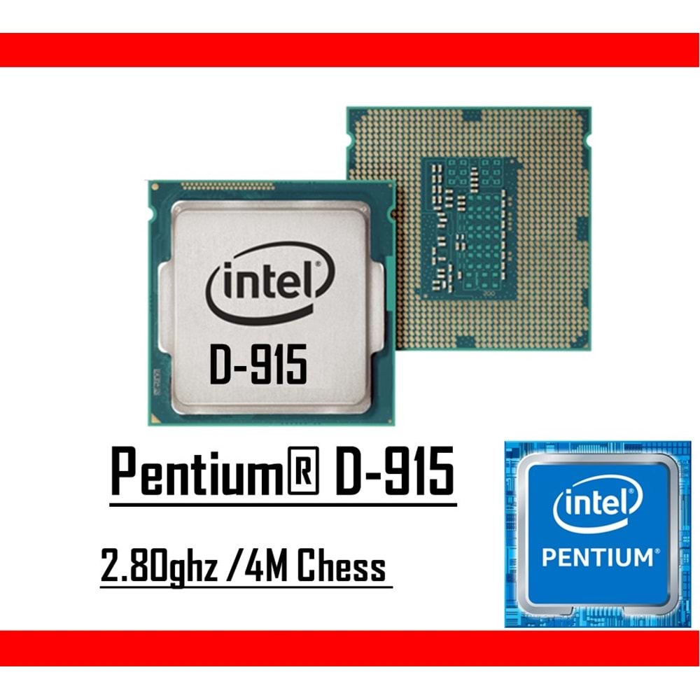 Intel® Pentium™ D915 2.80 Ghz 4mb Cache Lga 775p Tray Masaüstü Bilgisayar İşlemci