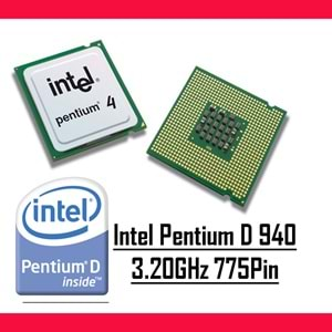 İntel Pentium D 940 3.20 GHz 2 MB LGA 775p