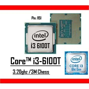 Intel® Core™ İ3 6100T 3.20 Ghz 3mb Cache Lga 1151p Tray Masaüstü Bilgisayar İşlemci