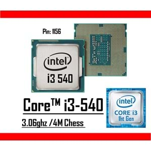 Intel® Core™ İ3 540 1156pin 3.06ghz 4m 2 + 4 Çekirdek Tray İslemci