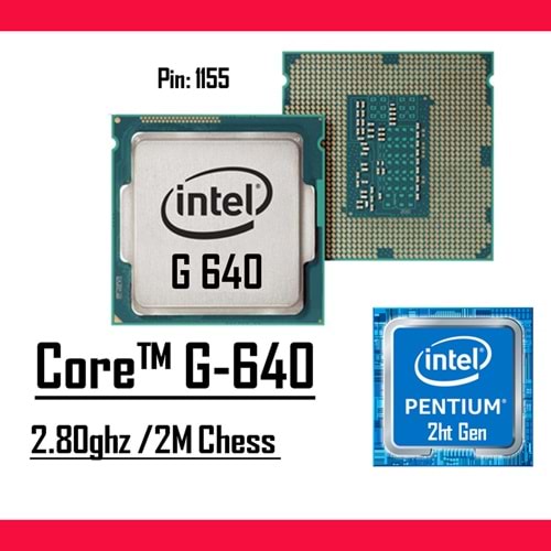 İntel Pentium G-640 2.80Ghz 3MB Cache LGA 1155