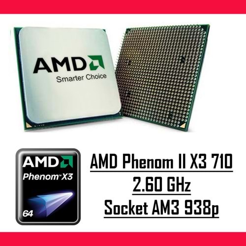 AMD Phenom II X3 710 2.60 GHz Socket AM3 938p