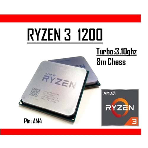 AMD Ryzen™3 1200 Soket AM4 3.1 GHz 8MB 65W 14nm İşlemci