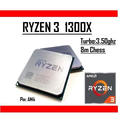 AMD Ryzen™3 1300x Soket AM4 3.5 GHz 8MB 65W 14nm