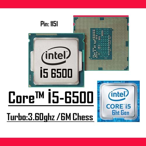 Intel® Core™ i5 6500 3.60 Ghz 6mb Cache Lga 1151p Tray Masaüstü Bilgisayar İşlemci