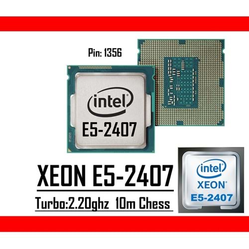 Intel® Xeon® E5-2407 2.20Ghz 10mb Cache Lga 1356p Tray Masaüstü Bilgisayar İşlemci