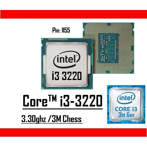 Intel® Core™ i3 3220 3M Cache, 3.30 GHz